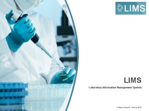 LIMS Laboratory Information Management System Golubev Alexandr Chisinau
