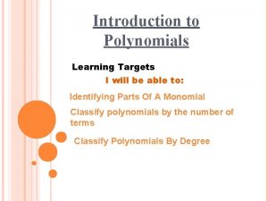 Classify each polynomial and determine its degree.