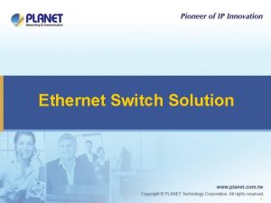 Ethernet Switch Solution 1 Ethernet Switch Products u