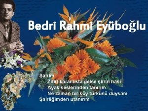 Bedri Rahmi Eybolu airim Zifiri karanlkta gelse iirin