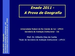 Enade 2011 A Prova de Geografia Universidade Federal