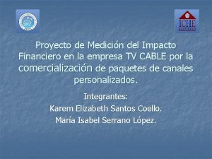 Proyecto de Medicin del Impacto Financiero en la