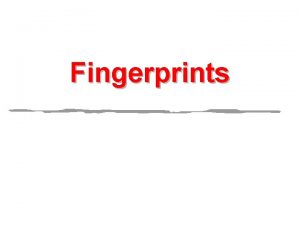 Fingerprints KendallHunt Publishing Company Fingerprints Students will learn