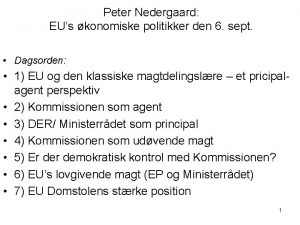 Peter Nedergaard EUs konomiske politikker den 6 sept
