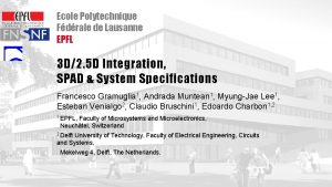 Ecole Polytechnique Fdrale de Lausanne EPFL 3 D2 Ecole Polytechnique Fdrale de Lausanne EPFL 3 D2