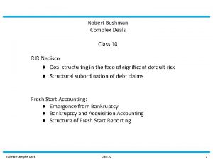 Robert Bushman Complex Deals Class 10 RJR Nabisco