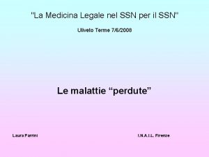 La Medicina Legale nel SSN per il SSN