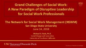 Grand Challenges of Social Work A New Paradigm