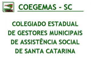 COEGEMAS SC COLEGIADO ESTADUAL DE GESTORES MUNICIPAIS DE