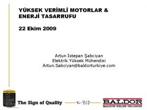 YKSEK VERML MOTORLAR ENERJ TASARRUFU 22 Ekim 2009