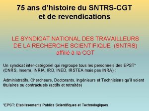 75 ans dhistoire du SNTRSCGT et de revendications