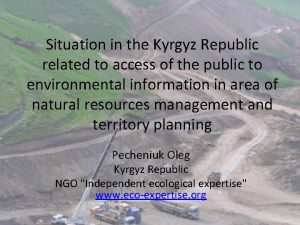 Situation in the Kyrgyz Republic related to access