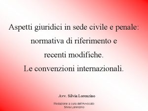 Aspetti giuridici in sede civile e penale normativa