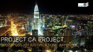 Project CA project Q 00207 oss KPI justification