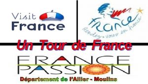 Un Tour de France Dpartement de lAllier Moulins