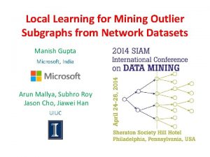 Local Learning for Mining Outlier Subgraphs from Network