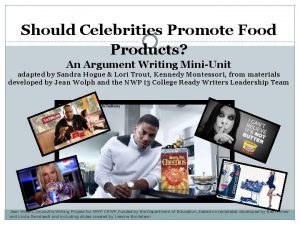 Should Celebrities Promote Food Products An Argument Writing