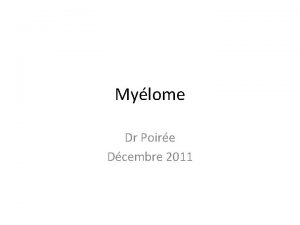 Mylome Dr Poire Dcembre 2011 Dfinition Maladie de