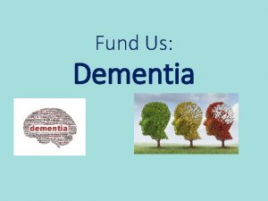 Fund Us Dementia Definition of Dementia American Psychiatric