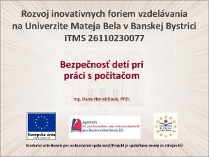 Rozvoj inovatvnych foriem vzdelvania na Univerzite Mateja Bela