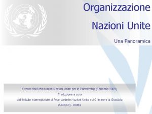 Organizzazione Nazioni Unite Una Panoramica Creato dallUfficio delle