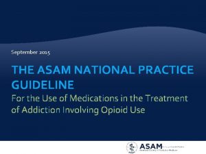 Asam national practice guideline