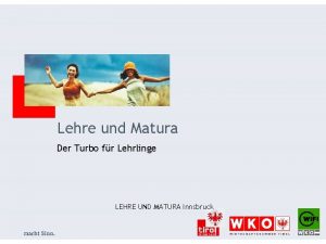 Lehre und Matura Der Turbo fr Lehrlinge LEHRE