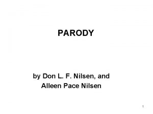 PARODY by Don L F Nilsen and Alleen