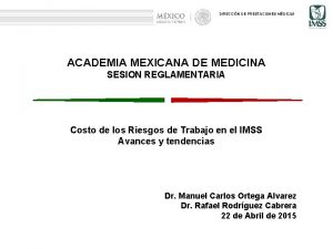 DIRECCIN DE PRESTACIONES MDICAS ACADEMIA MEXICANA DE MEDICINA