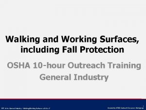 Walking and Working Surfaces including Fall Protection OSHA