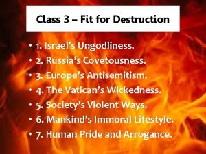 Class 3 Fit for Destruction 1 Israels Ungodliness