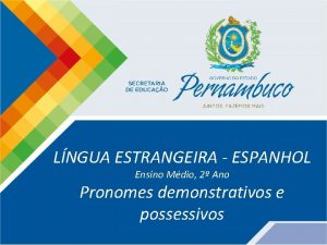 LNGUA ESTRANGEIRA ESPANHOL Ensino Mdio 2 Ano Pronomes