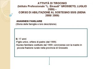 ATTIVIT DI TIROCINIO Istituto Professionale L Einaudi GROSSETO