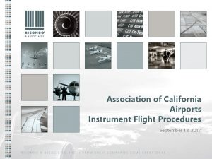 Association of California Airports Instrument Flight Procedures September