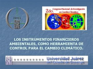 LOS INSTRUMENTOS FINANCIEROS AMBIENTALES COMO HERRAMIENTA DE CONTROL