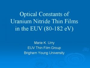 Optical Constants of Uranium Nitride Thin Films in