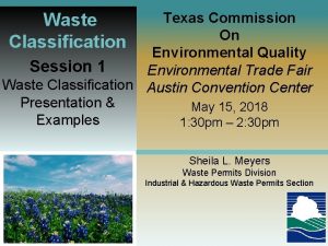 Texas Commission On Environmental Quality Session 1 Environmental