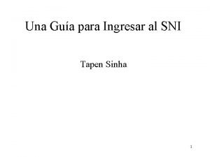 Una Gua para Ingresar al SNI Tapen Sinha