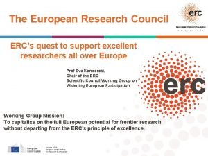 The European Research Council Established by the European