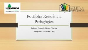 Portflio Residncia Pedaggica Bolsista Luana de Freitas Oliveira
