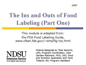 2007 The Ins and Outs of Food Labeling