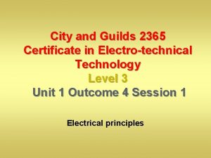 City and Guilds 2365 Certificate in Electrotechnical Technology