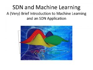 Machine learning sdn