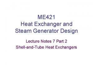 Steam heat exchanger design