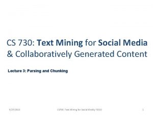 CS 730 Text Mining for Social Media Collaboratively