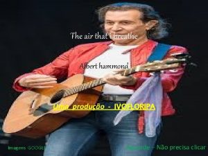 All i need is the air that i breathe and to love you abba All i need is the air that i breathe and to love you abba