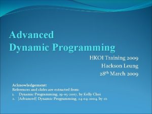 Advanced dynamic programming
