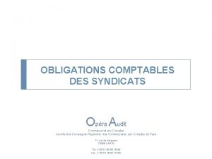 OBLIGATIONS COMPTABLES DES SYNDICATS Opra Audit Commissariat aux