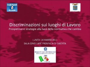 Discriminazioni sui luoghi di Lavoro Prospettive e strategie