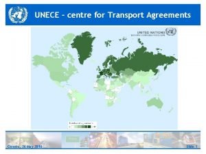 UNECE centre for Transport Agreements Geneva 26 May